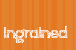 Font Review: Ingrained for Campaign Design