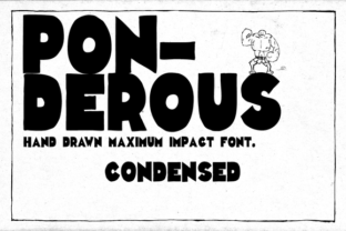 Ponderous Condensed: A Font That Speaks Volumes